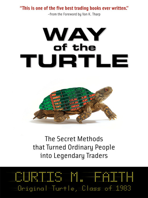 Title details for Way of the Turtle by Curtis Faith - Available